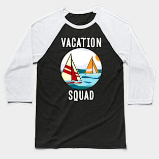 Vacation Squad Baseball T-Shirt